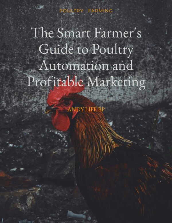 Poultry Automation and Profitable Marketing
